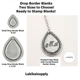 Drop Blanks Earring Blanks DROP with BORDER Blanks ImpressArt Key Tag Stamping Blanks Small or Large 9/16" or 1 1/16" Qty 2, 4 or 144 Pewter